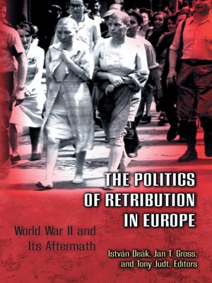 cover image of The Politics of Retribution in Europe
